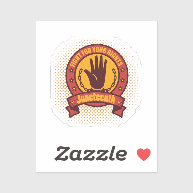 Juneteenth fight for your rights (Sheet)