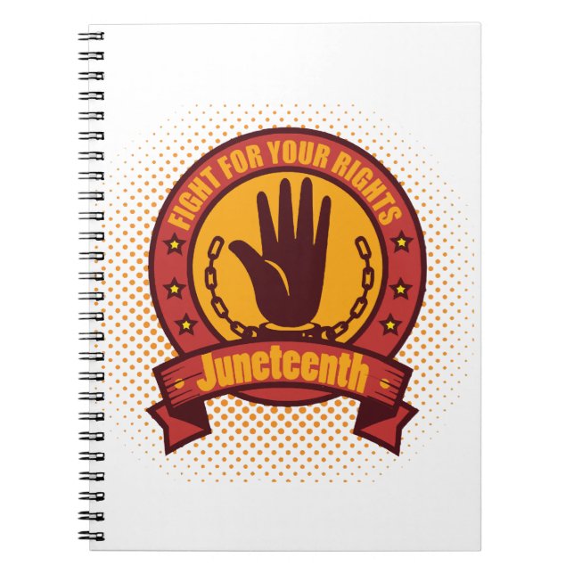 Juneteenth fight for your rights notebook (Front)