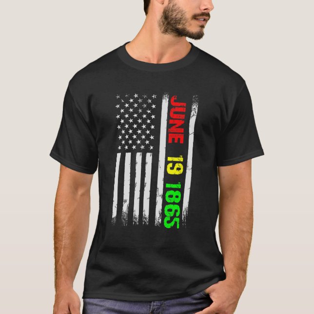 Juneteenth Flag June 19 1865 Black History Junetee T-Shirt (Front)