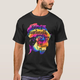 Juneteenth  For Women Freedom African Natural Hair T-Shirt