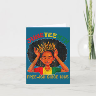 Juneteenth free-ish since 1865 black pride card