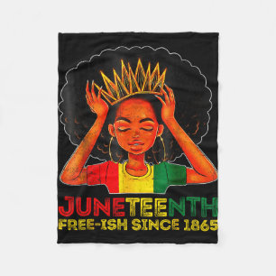 Juneteenth free-ish since 1865 black pride women fleece blanket