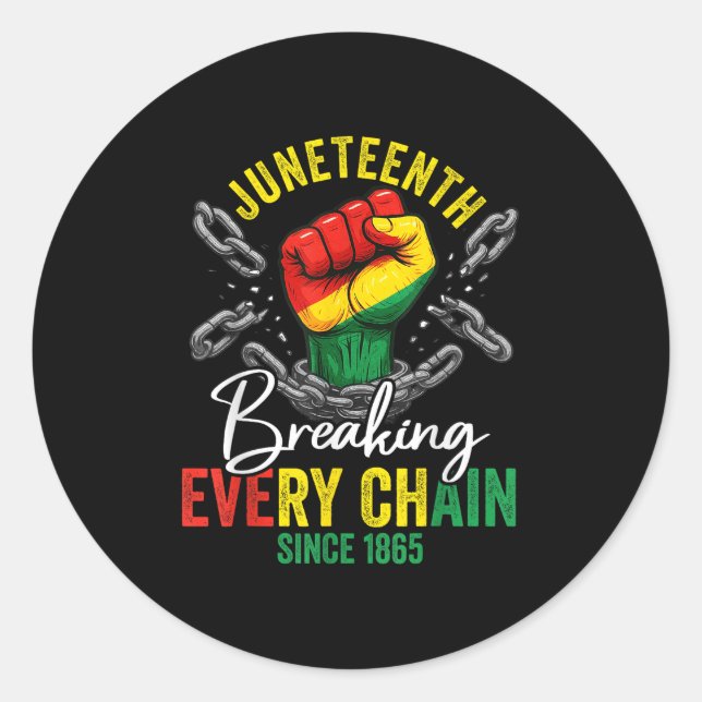 Juneteenth Freedom Breaking Chains Since 1865 Blac Classic Round Sticker (Front)