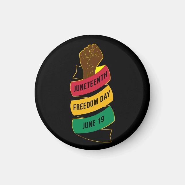 Juneteenth Freedom Day Black History    Magnet (Front)