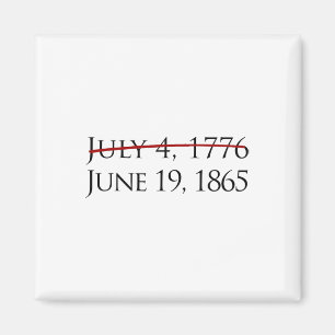 Juneteenth Freedom Day June 19 Magnet