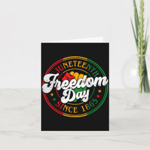 Juneteenth freedom day since 1865 men women boys card