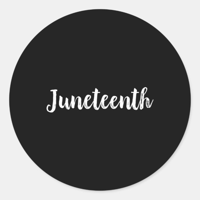 Juneteenth Freedom Independence Day Emancipation T Classic Round Sticker (Front)