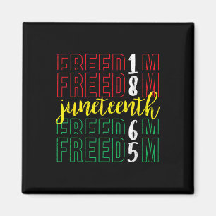Juneteenth Freedom - June 19th 1865 African Afro H Magnet