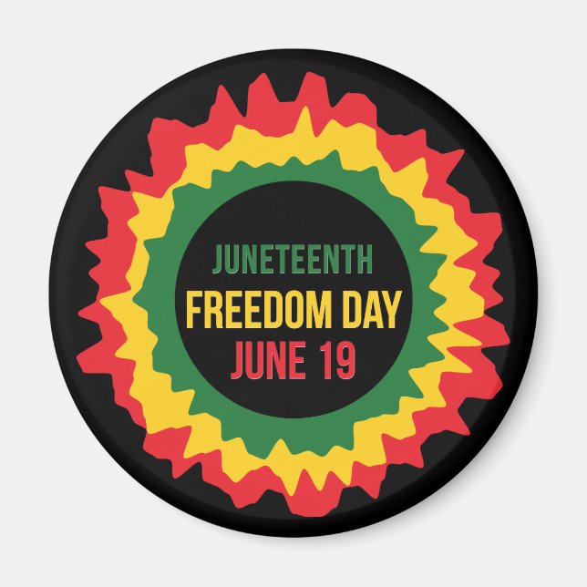 Juneteenth Freedom Liberation June 19th Magnet (Front)
