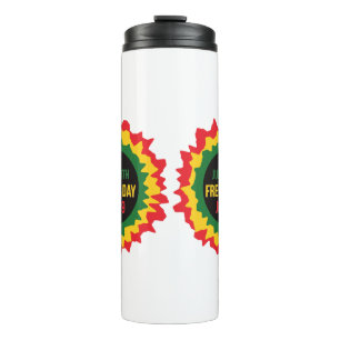 Juneteenth Freedom Liberation June 19th  Thermal Tumbler