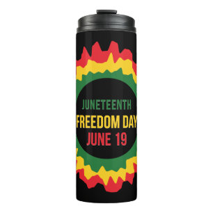 Juneteenth Freedom Liberation June 19th   Thermal Tumbler