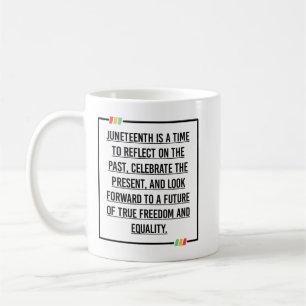 Juneteenth, Freedom of African American. Coffee Mug