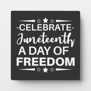 Juneteenth, Freedom of African American. Plaque