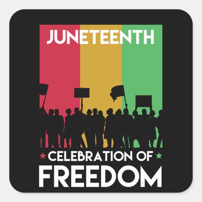 Juneteenth, Freedom of African American. Square Sticker (Front)