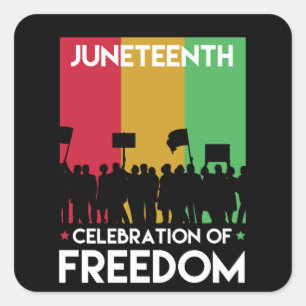 Juneteenth, Freedom of African American. Square Sticker