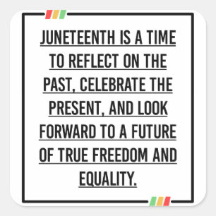 Juneteenth, Freedom of African American. Square Sticker