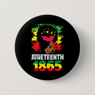 Juneteenth Freeish Since 1865 Melanin Black Girlwo 6 Cm Round Badge