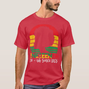 Juneteenth Freeish Since 1865 Retro Black African T-Shirt