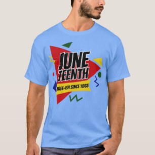 Juneteenth FreeIsh Since 1865 Retro T-Shirt