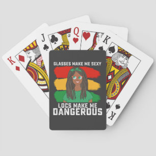 Juneteenth Glasses Locs Make Me Dangerous Playing Cards