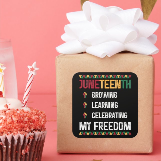 Juneteenth Growing Learning Celebrating My Freedom Square Sticker (Party)