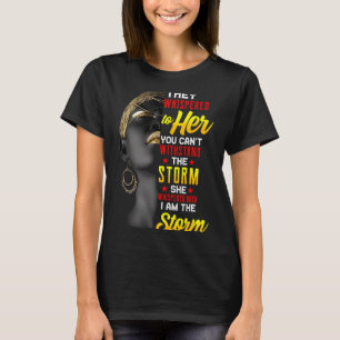 juneteenth i am the black women black histor T-Shirt