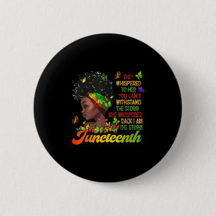 Juneteenth I Am The Storm Black Women Black Histor 6 Cm Round Badge