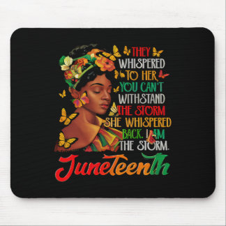 Juneteenth I Am The Storm Black Women Black Histor Mouse Mat