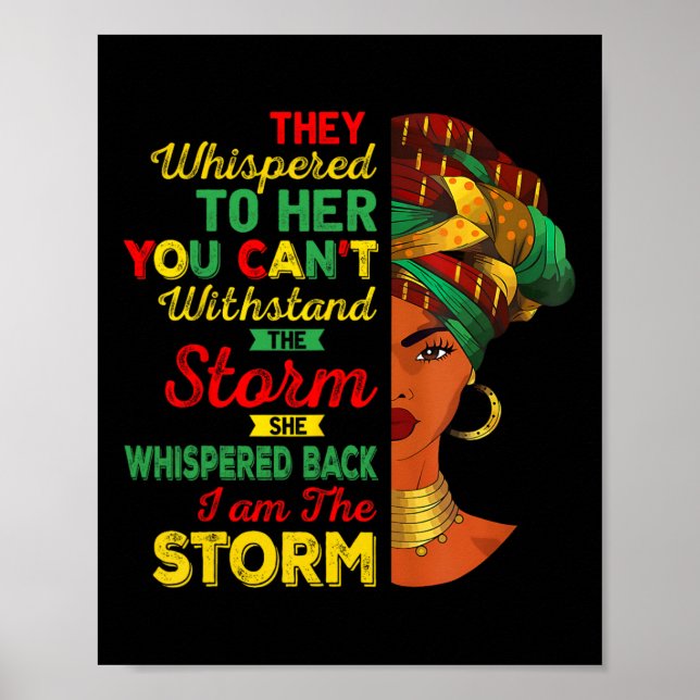 Juneteenth I Am The Storm Black Women Black Histor Poster (Front)