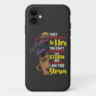 Juneteenth I Am The Storm Melanin Black Girl iPhone 11 Case