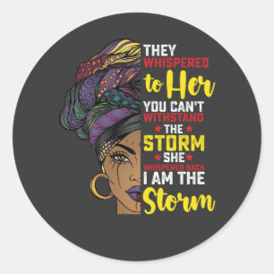 Juneteenth I Am The Storm Melanin Black Girl Classic Round Sticker