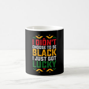 Juneteenth I Didn't Choose To Be Black Coffee Mug
