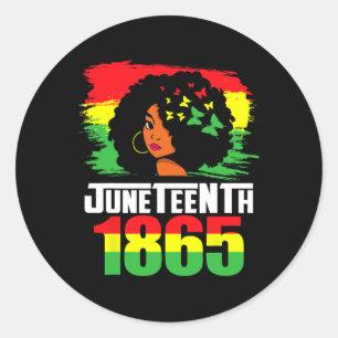 Juneteenth Is My Independence 1865 Day Black Women Classic Round Sticker