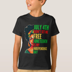 Juneteenth Is My Independence Day 1865 Messy Bun W T-Shirt