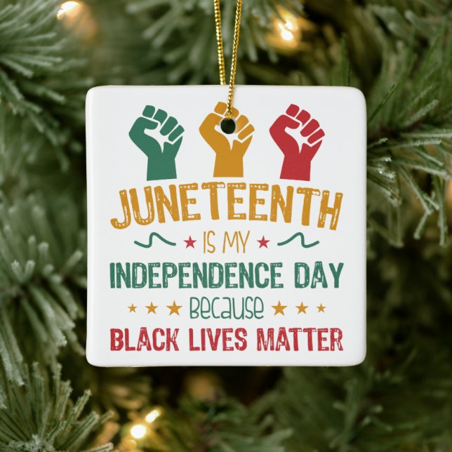 Juneteenth Is My Independence Day African American Ceramic Ornament (Tree)