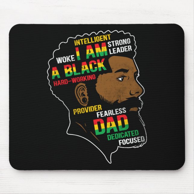 Juneteenth Is My Independence Day Black Dad Father Mouse Mat (Front)