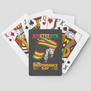 Juneteenth Is My Independence Day Black Freedom Playing Cards