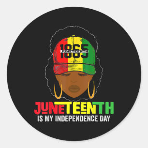 Juneteenth Is My Independence Day Black Freedom Wo Classic Round Sticker