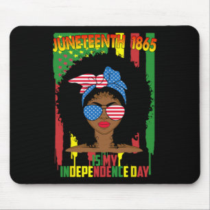 Juneteenth Is My Independence Day Black Women 4th Mouse Mat
