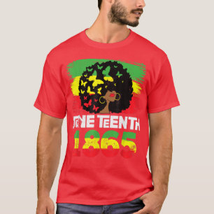 Juneteenth Is My Independence Day Black Women Blac T-Shirt