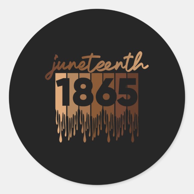 Juneteenth Is My Independence Day Free Ish Black M Classic Round Sticker (Front)