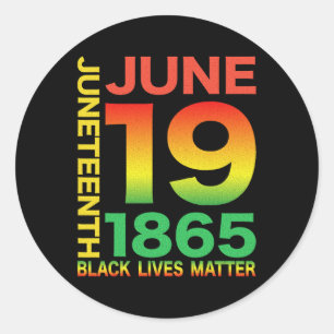 Juneteenth Is My Independence Day Free Ish Black M Classic Round Sticker