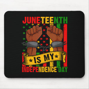 Juneteenth Is My Independence Day Free Ish Black M Mouse Mat