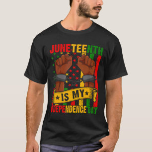 Juneteenth Is My Independence Day Free Ish Black M T-Shirt