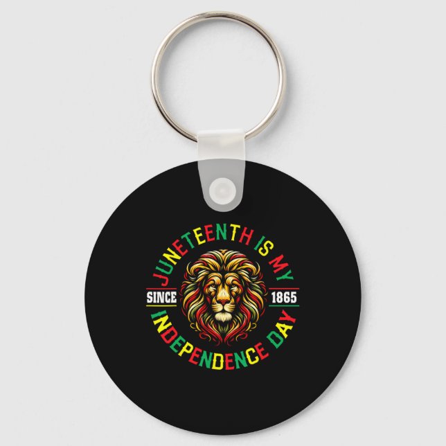 Juneteenth Is My Independence Day Since 1865 Lion  Key Ring (Front)