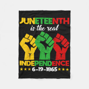 Juneteenth Is The Real Independence Day 1865 Freed Fleece Blanket