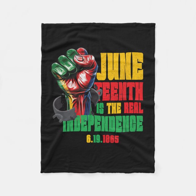 Juneteenth Is The Real Independence Day 1865 Pride Fleece Blanket (Front)