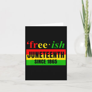 Juneteenth June 1865 Black History African America Card