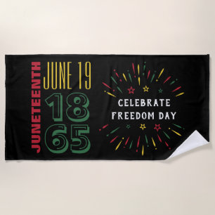 Juneteenth June 19 1865 Black History Fireworks Beach Towel