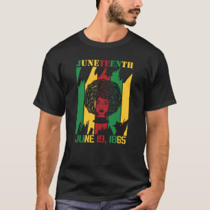 Juneteenth   June 19, 1865   Black History T-Shirt